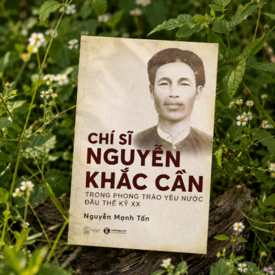 Chí sĩ Nguyễn Khắc Cần trong phong trào yêu nước đầu thế kỷ XX 1 Chí sĩ Nguyễn Khắc Cần trong phong trào yêu nước đầu thế kỷ XX