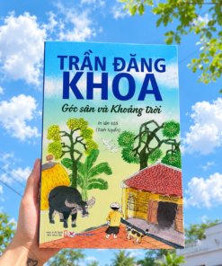 Góc sân và Khoảng trời - Trần Đăng Khoa