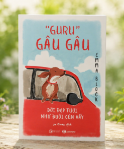 "Guru" Gâu Gâu – Đời đẹp tươi như đuôi cún vẫy