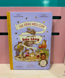 Bộ sách Gia đình Mèo Cam 2 Gia đình Mèo Cam - Một ngày ở bảo tàng