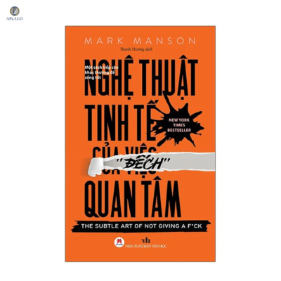 Nghệ thuật tinh tế của việc “đếch” quan tâm 1 Sách "Nghệ thuật tinh tế của việc “đếch” quan tâm"