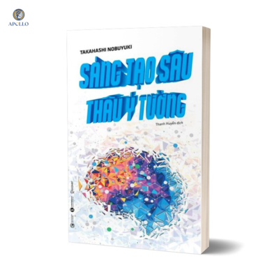 Sách "Sáng tạo sâu thâu ý tưởng"